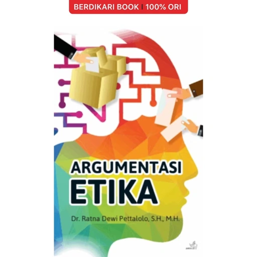 Image of Argumentasi Etika (Ratna Dewi Pettalolo) - Gramedia