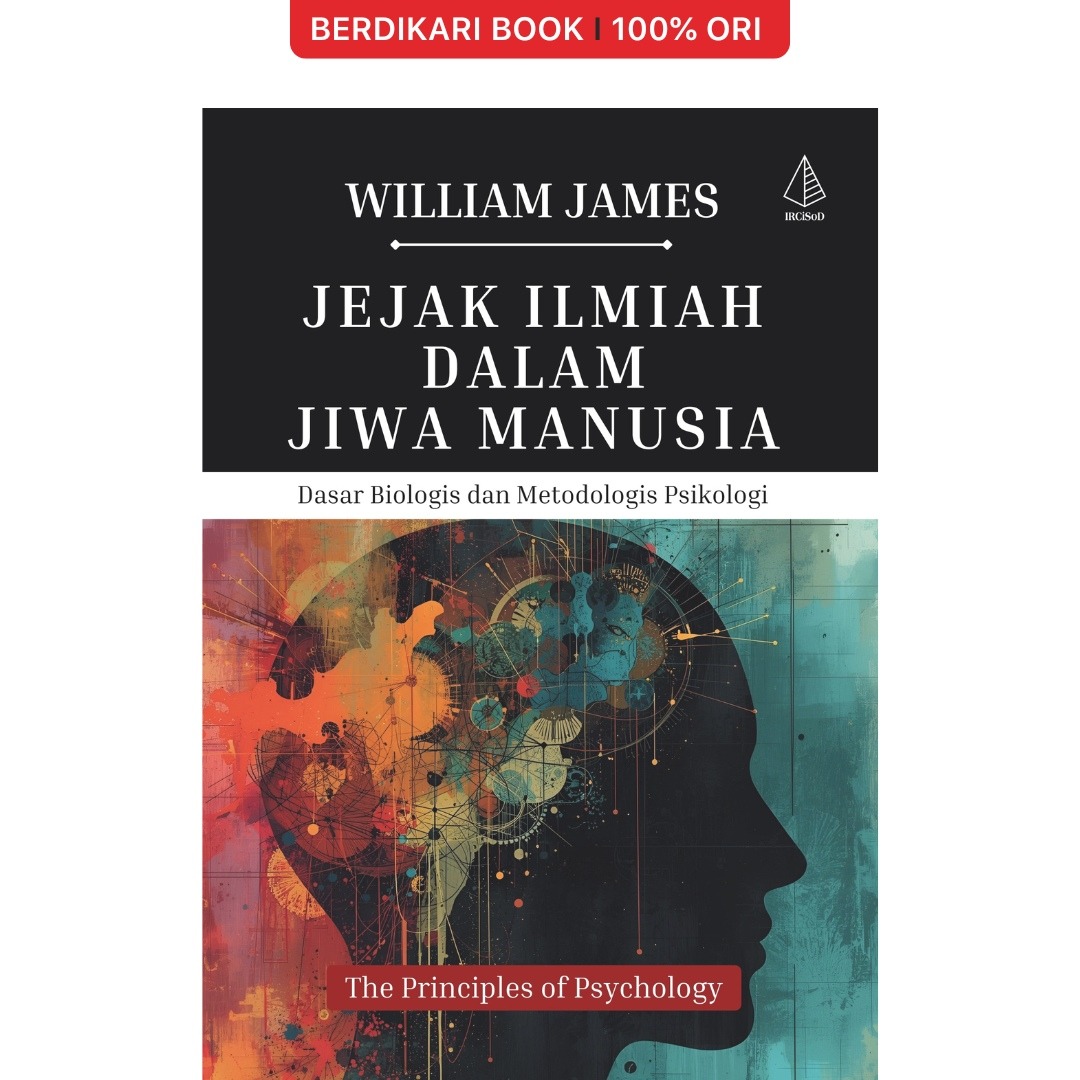 Jejak Ilmiah dalam Jiwa Manusia; Dasar Biologis dan Metodologis Psikologi - Diva Press