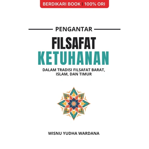 Image of Pengantar Filsafat Ketuhanan; Dalam Tradisi Filsafat Barat, Islam, Dan Timur - Diva Press