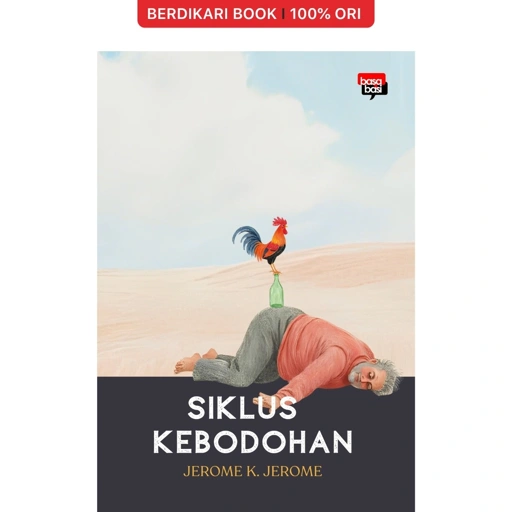 Image of Siklus Kebodohan - Basabasi