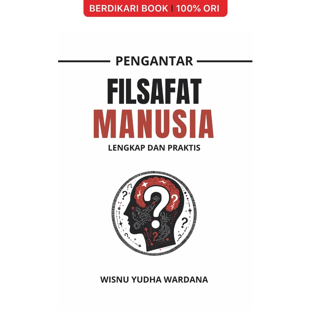 Pengantar Filsafat Manusia; Lengkap Dan Praktis - Diva Press