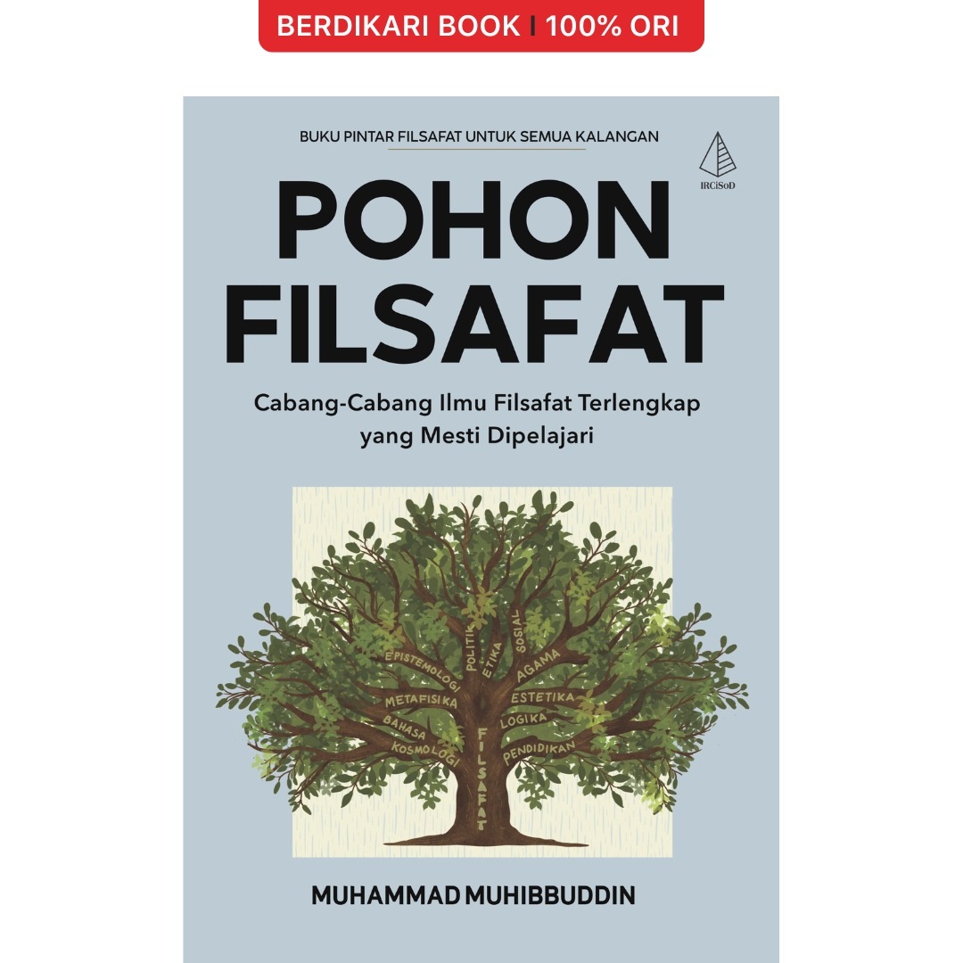 Pohon Filsafat: Cabang-Cabang Ilmu Filsafat Terlengkap yang Mesti Dipelajari - Diva Press