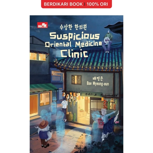 Image of Suspicious Oriental Medicine Clinic - Gramedia