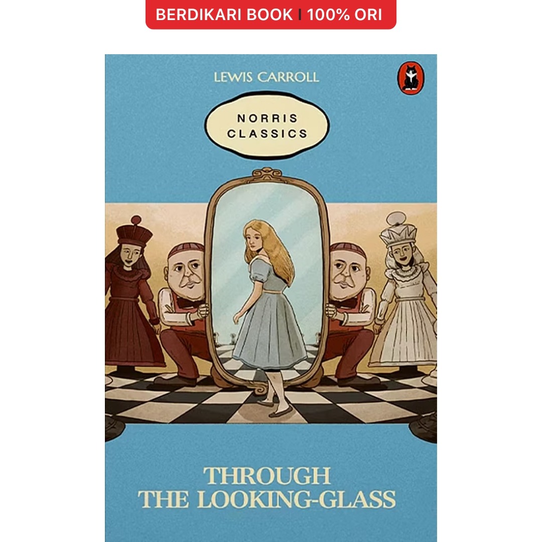 Through The Looking-Glass Lewis Carroll (English Version) - Norris Book