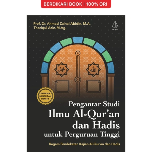 Image of Pengantar Studi Ilmu Al-Qur’an dan Hadis untuk Perguruan Tinggi: Ragam Pendekatan Kajian Al-Qur’an dan Hadis - Diva Press