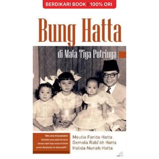 Image of Bung Hatta di Mata Tiga Putrinya - Gramedia