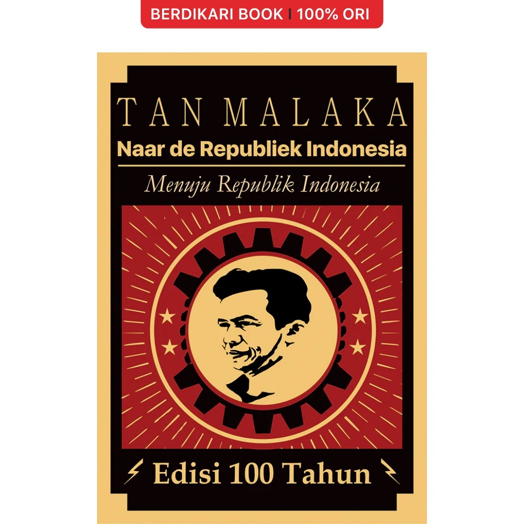 Naar de Republiek Indonesia (Menuju Republik Indonesia) Tan Malaka - Narasi
