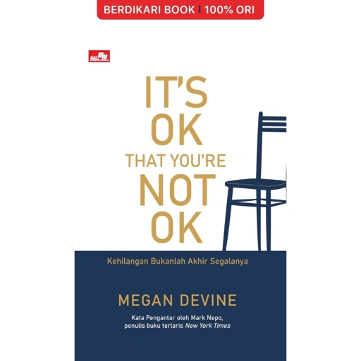 Image of It's Ok That You're Not Ok: Kehilangan Bukanlah Akhir Segalanya - Gramedia