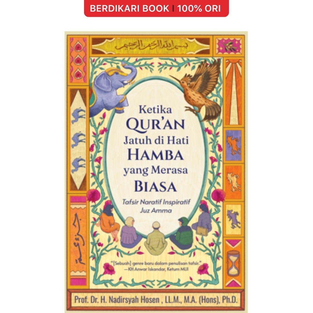 Ketika Quran Jatuh Di Hati Hamba Yang Merasa Biasa - Mizan