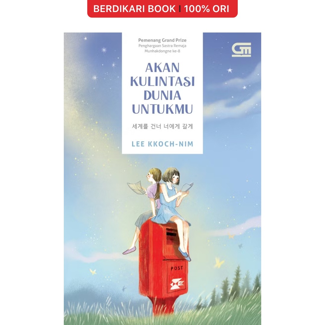 Akan Kulintasi Dunia Untukmu - Gramedia