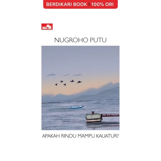 Image of Apakah Rindu Mampu Kauatur? - Gramedia