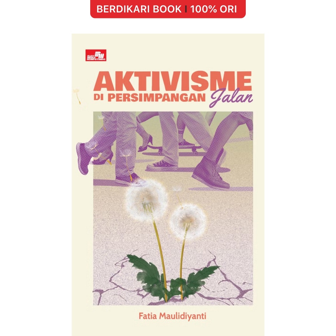Aktivisme di Persimpangan Jalan - Gramedia