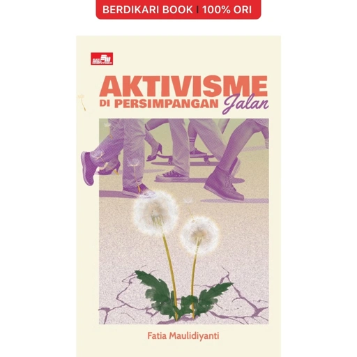 Image of Aktivisme di Persimpangan Jalan - Gramedia