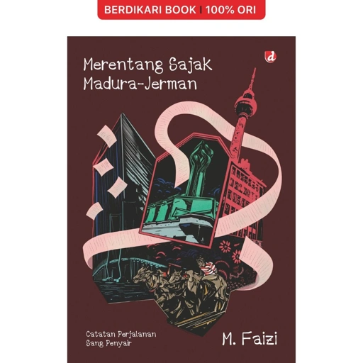 Image of Merentang Sajak Madura-Jerman: Catatan Perjalanan Sang Penyair - Diva Press