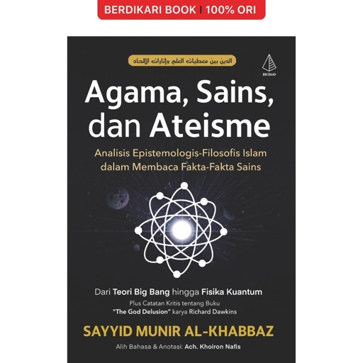 Image of Agama, Sains, dan Ateisme: Analisis Epistemologis-Filsafat Islam dalam Membaca Fakta-Fakta Sains - Diva Press