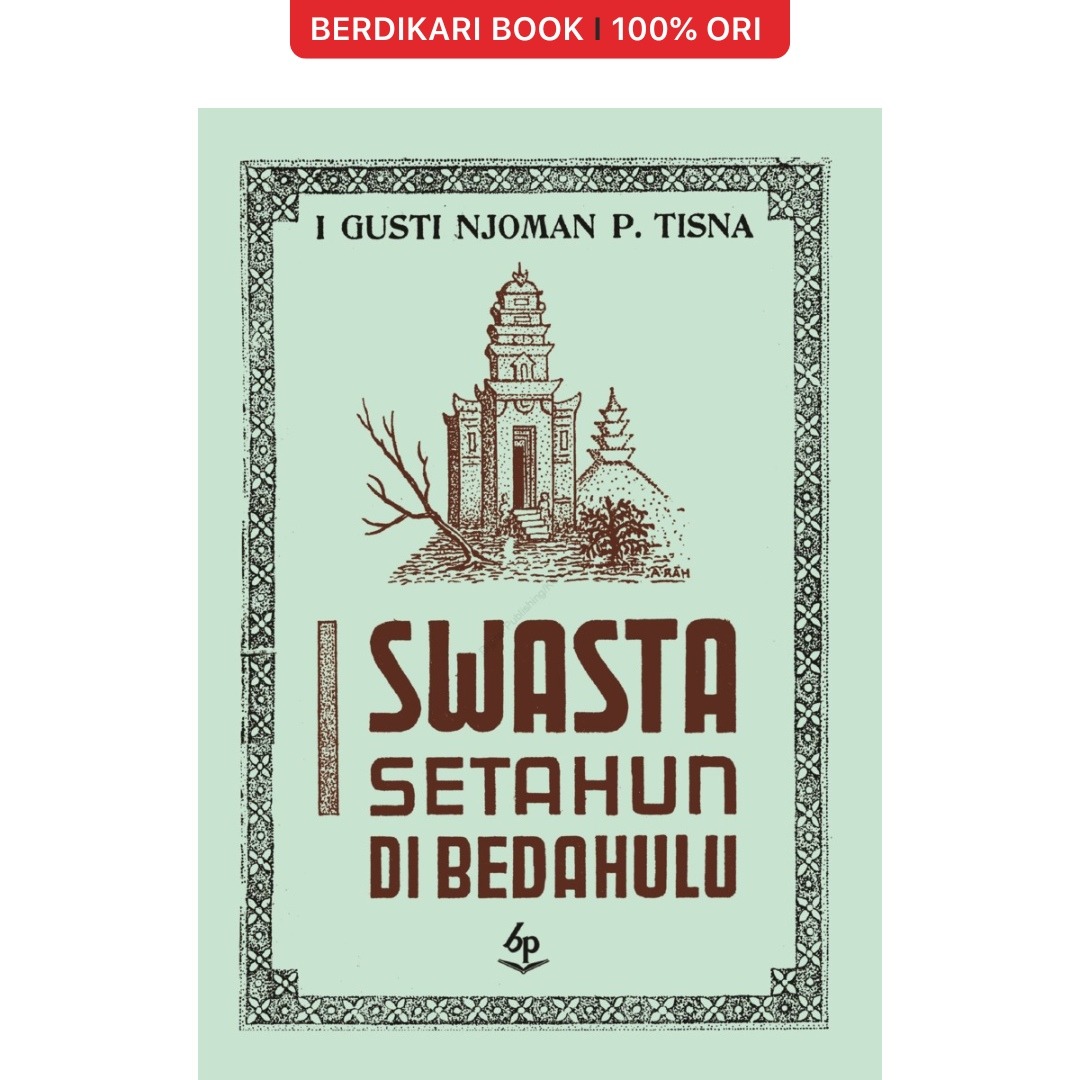 I Swasta Setahun di Bedahulu - Balai Pustaka