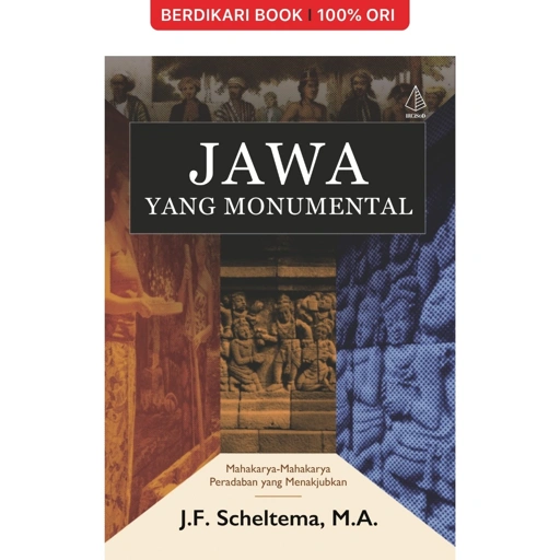 Image of Jawa yang Monumental; Mahakarya-Mahakarya Peradaban yang Menakjubkan - Diva Press