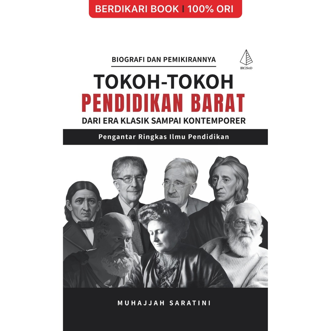 Tokoh-Tokoh Pendidikan Barat dari Era Klasik Sampai Kontemporer; Pengantar Ringkas Ilmu Pendidikan - Diva Press