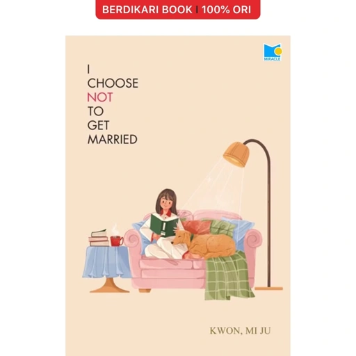 Image of I Choose Not to Get Married - Gramedia