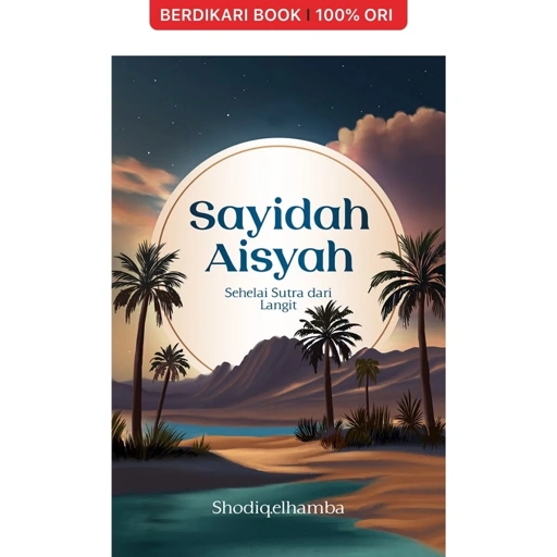 Image of Sayidah Aisyah: Sehelai Sutra dari Langit - Gramedia