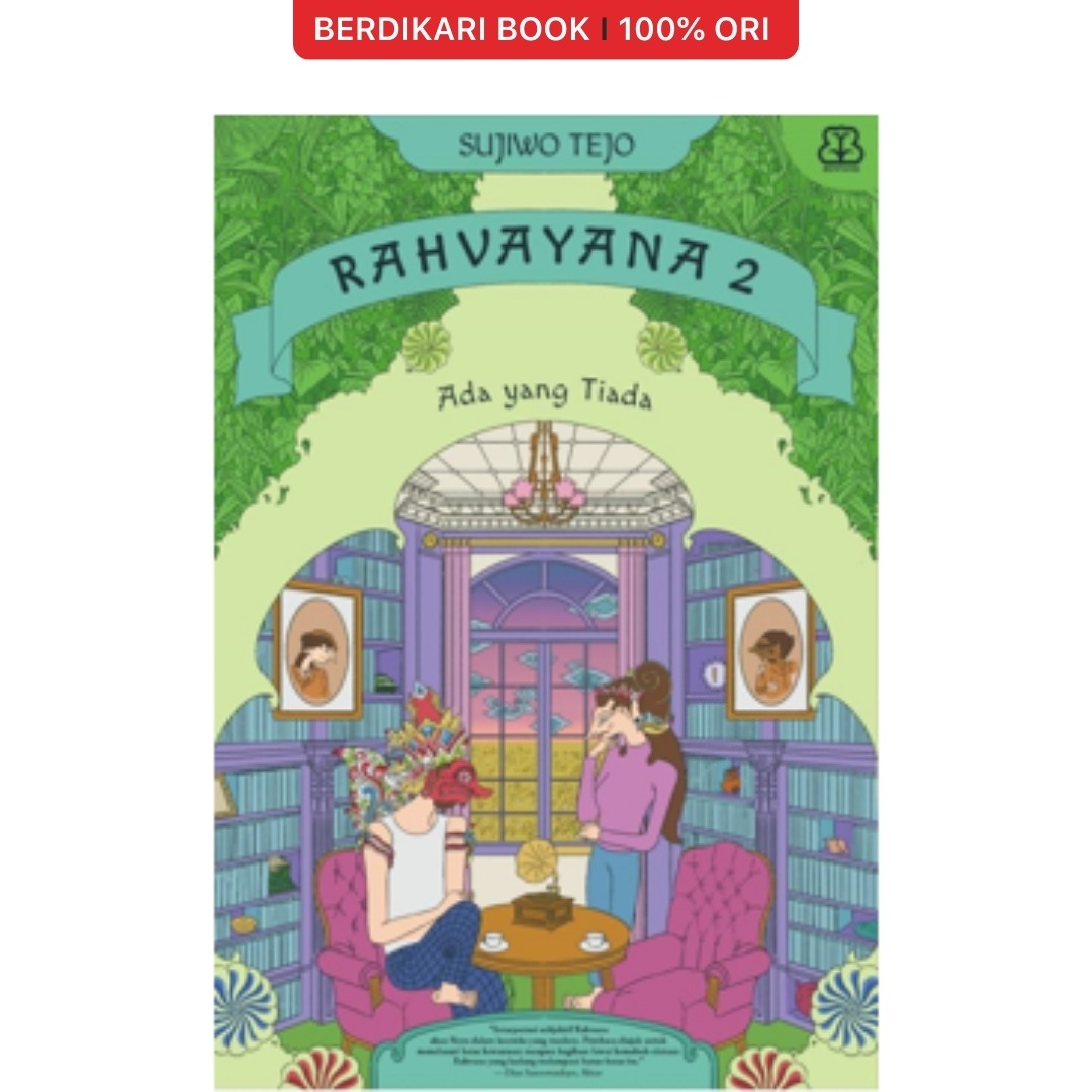 Rahvayana 2 Ada yang Tiada Sujiwo Tejo - Mizan