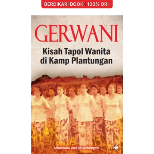 Image of Gerwani: Kisah Tapol Wanita di Kamp Plantungan - Gramedia