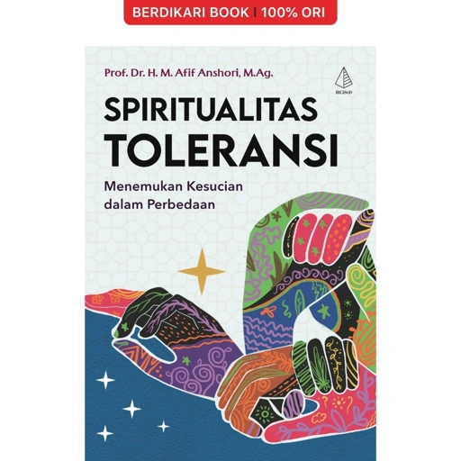 Image of Spiritualitas Toleransi: Menemukan Kesucian dalam Perbedaan - Diva Press