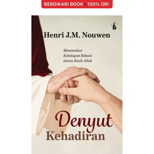 Image of Denyut Kehadiran; Menemukan Kehidupan Rohani dalam Kasih Allah - Kanisius