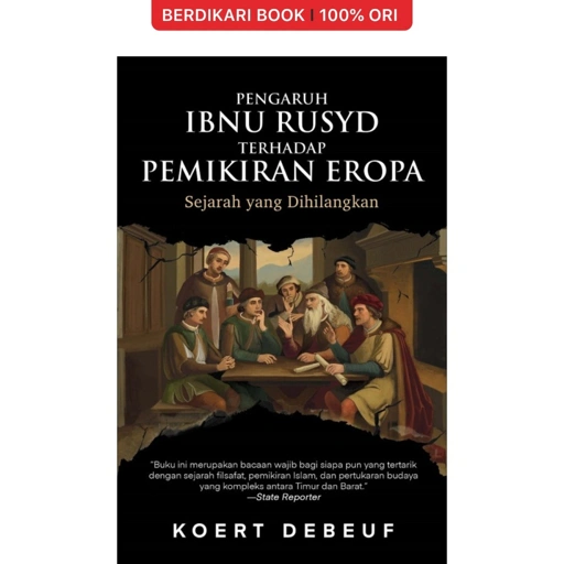 Image of Pengaruh Ibnu Rusyd terhadap Pemikiran Eropa: Sejarah yang Dihilangkan - Alvabet
