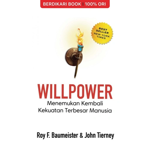 Image of Willpower: Menemukan Kembali Kekuatan Terbesar Manusia - Alvabet