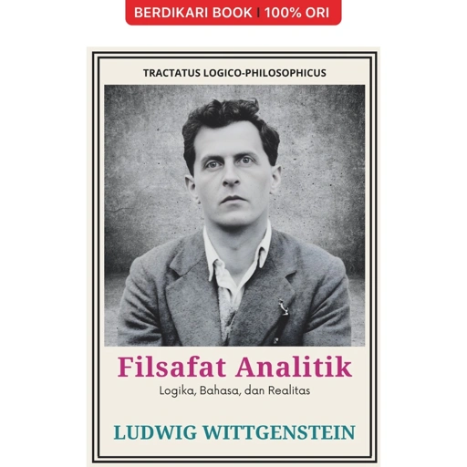 Image of Ludwig; Filsafat Analitik: Logika, Bahasa, dan Realitas (Tractatus Logico-Philosophicus) - Diva Press