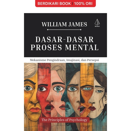 Image of Dasar-Dasar Proses Mental; Mekanisme Pengindraan, Imajinasi, dan Persepsi - Diva Press