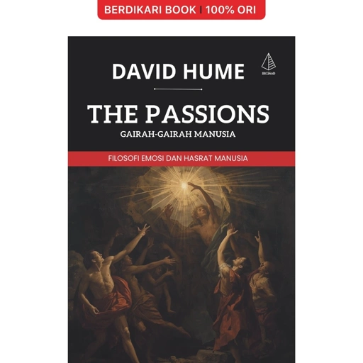 Image of The Passions [Gairah-Gairah Manusia]; Filosofi Emosi dan Hasrat Manusia - Diva Press