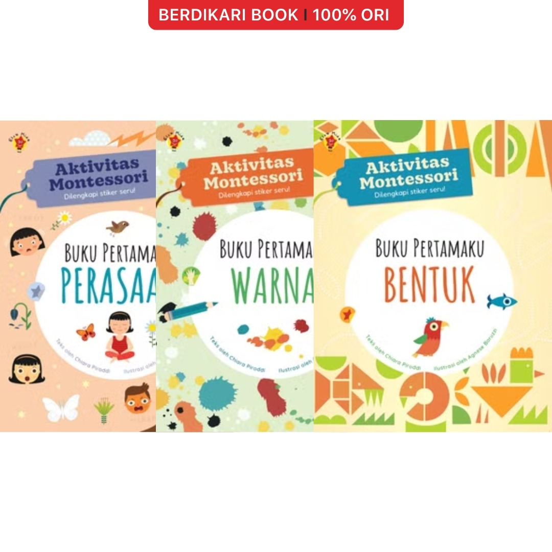 Aktivitas Montessori: Buku Pertamaku Perasaan, Warna, Bentuk - Gramedia