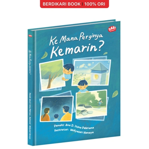 Image of Ke Mana Perginya Kemarin - Mizan