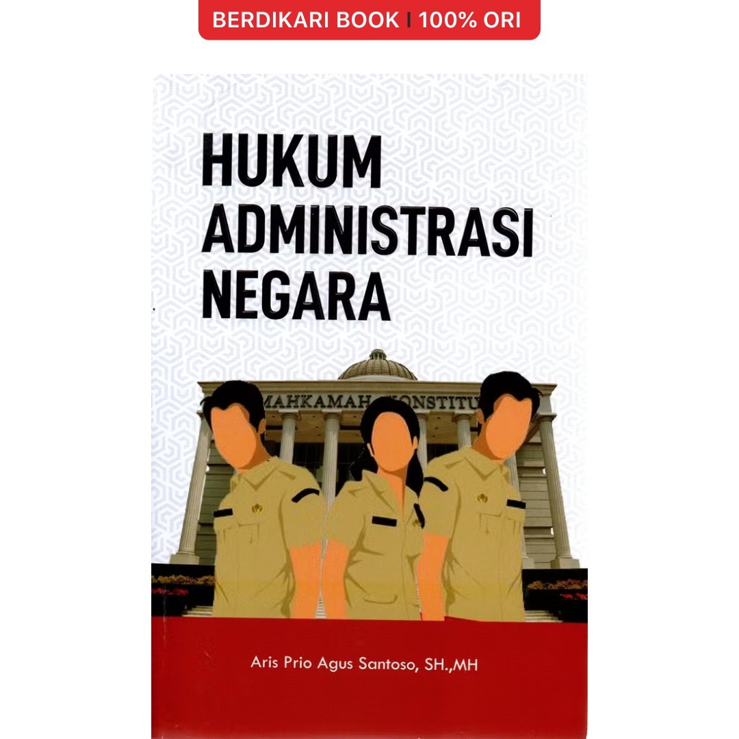 Hukum Administrasi Negara - Pustaka Baru