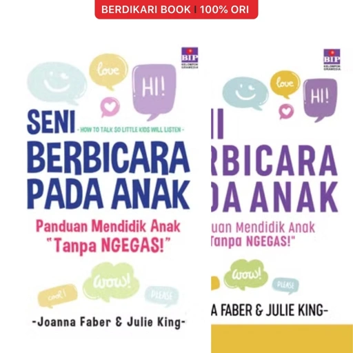 Image of Seni Berbicara Pada Anak Tanpa Ngegas - Gramedia