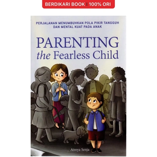 Image of Parenting the Fearless Child - Brilliant Book