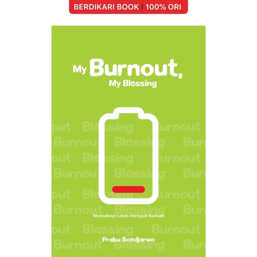 Image of My Burnout, My Blessing - Gramedia