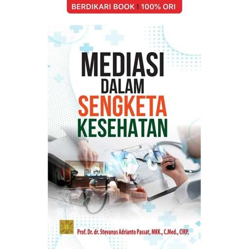 Image of Mediasi dalam Sengketa Kesehatan (Stevanus Adrianto Passat) - Prenadamedia