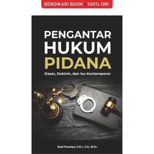 Image of Pengantar Hukum Pidana Dasar, Doktrin, dan Isu Kontemporer - Indoliterasi