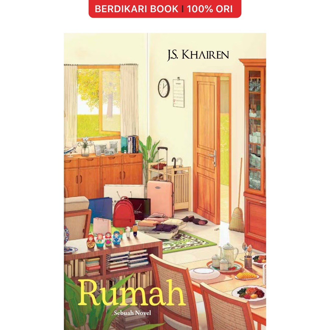 Rumah: Sebuah Novel Js. Khairen - Gramedia