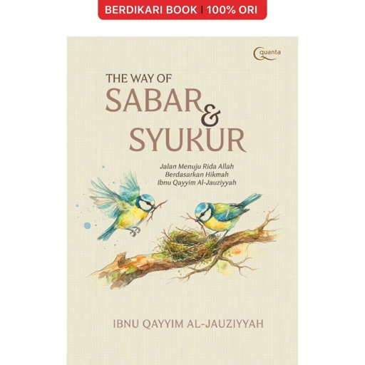 Image of The Way of Sabar & Syukur: Jalan Menuju Ridha Allah Berdasarkan Hikmah Ibnu Qayyim Al-Jauziyyah - Gramedia