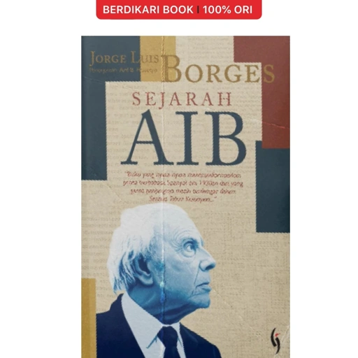 Image of Sejarah Aib Jorge Luis Borges - Gading
