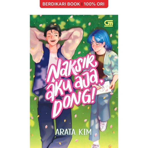 Image of Young Adult: Naksir Aku Aja, Dong! - Gramedia