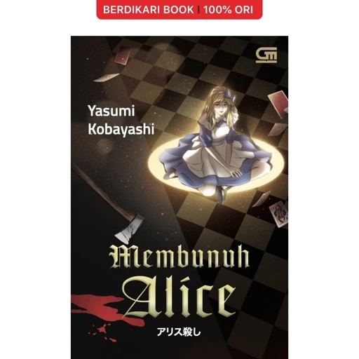 Image of Membunuh Alice - Gramedia