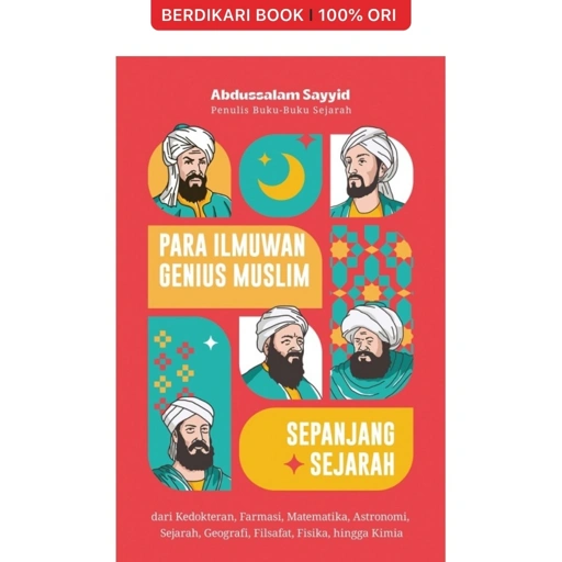 Image of Para Ilmuwan Genius Muslim Paling Hebat Sepanjang Sejarah - Alvabet