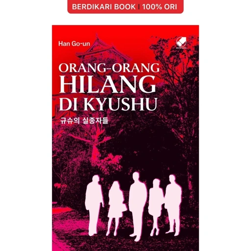 Image of Orang-Orang Hilang di Kyushu - Gramedia