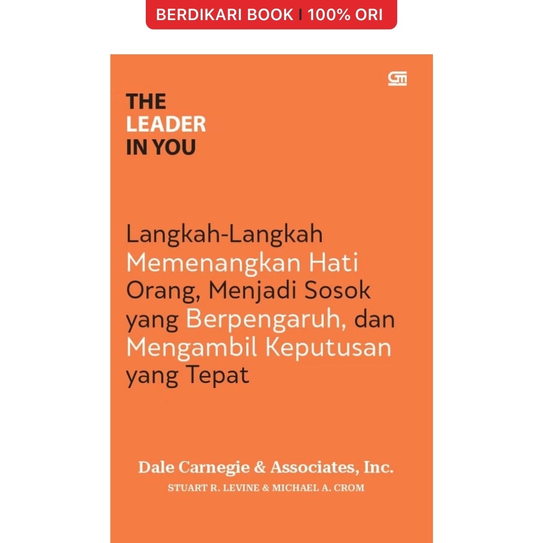 The Leader in You Dale Carnegie - Gramedia