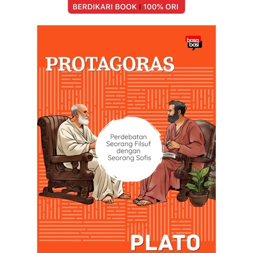 Image of Protagoras; Perdebatan Seorang Filsuf dengan Seorang Sofis - Basabasi